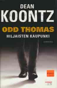 Odd Thomas Hiljaisten kaupunki - Koontz Dean tuotekuva