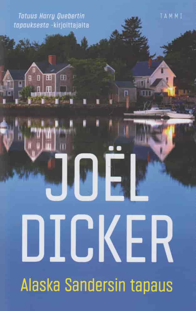 Alaska Sandersin tapaus - Dicker Joel tuotekuva