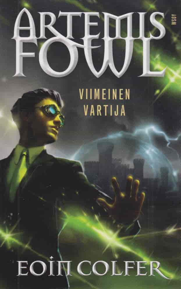 Artemis Fowl Viimeinen vartija - Colfer Eoin tuotekuva