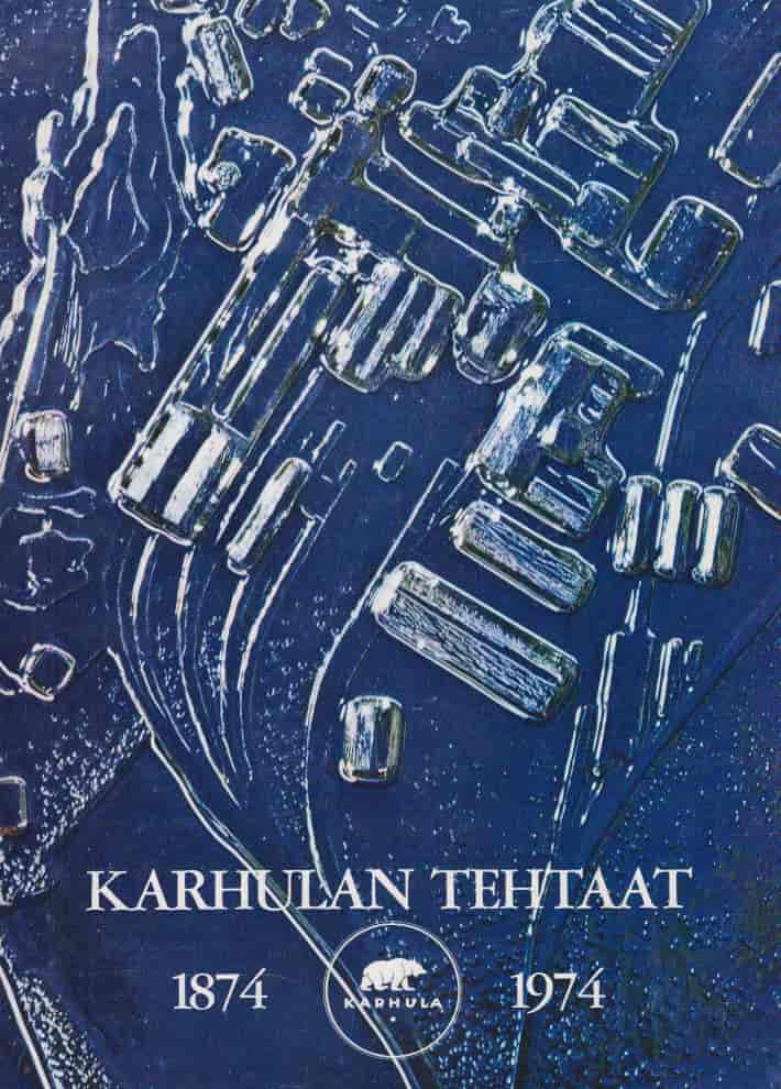 Karhulan tehtaat 100 vuotta 1874-1974 - Ahtokari Reijo tuotekuva