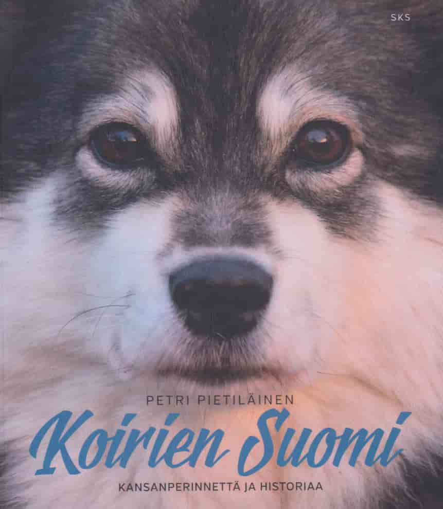 Koirien Suomi, Kansanperinnettä ja historiaa - Pietiläinen Petri tuotekuva
