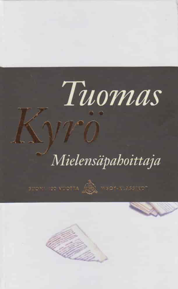 Mielensäpahoittaja (numeroitu 1087/2000) - Kyrö Tuomas tuotekuva