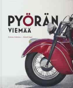 Pyörän viemää - Taskinen Kimmo, Seger Edward tuotekuva