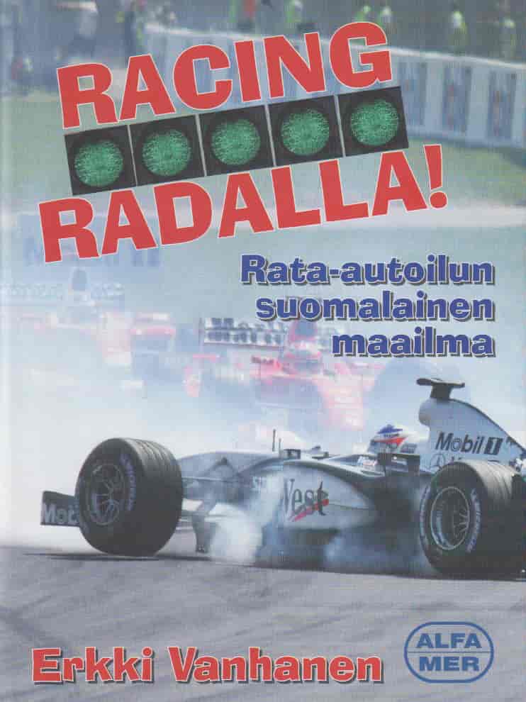 Racing - radalla! Rata-autoilun suomalainen maailma - Vanhanen Erkki tuotekuva
