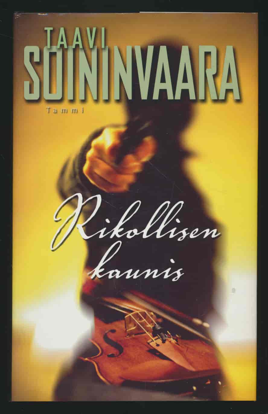 Rikollisen kaunis - Soininvaara Taavi tuotekuva