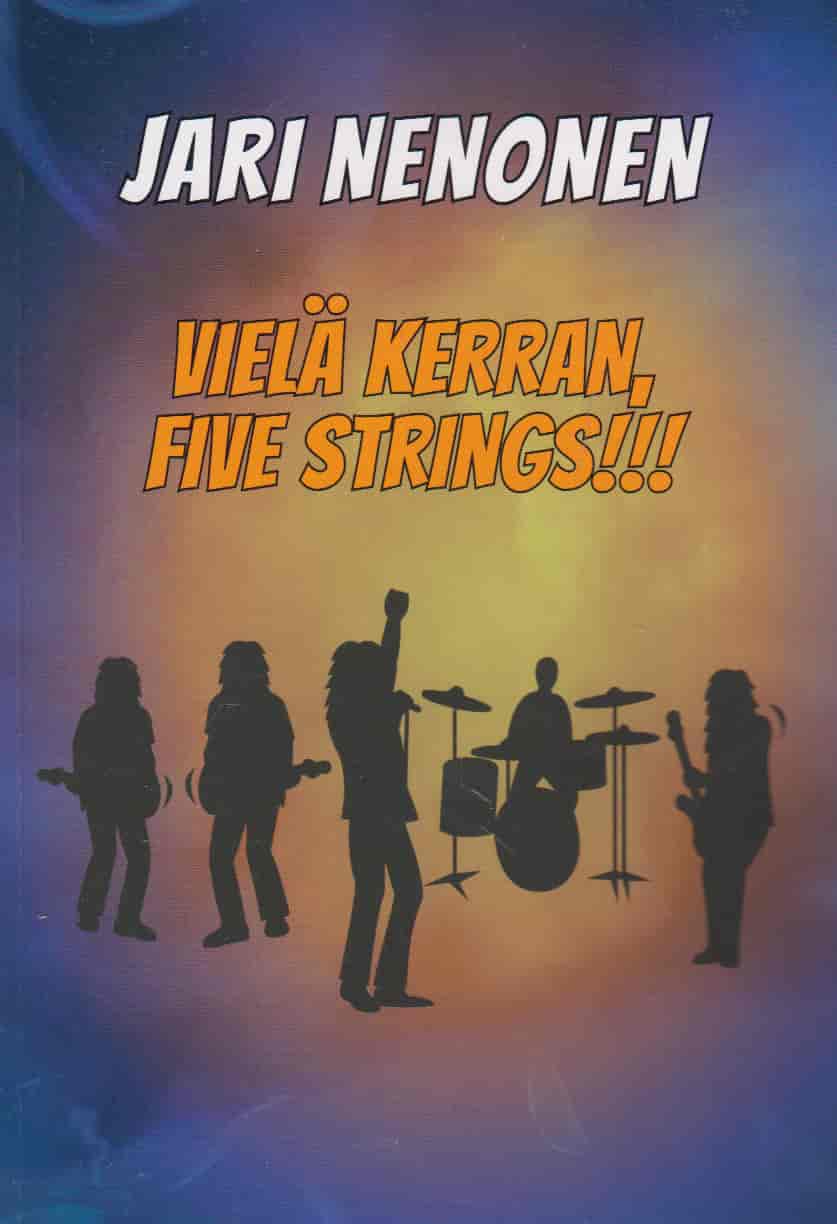 Vielä kerran, Five Strings!!! - Nenonen Jari tuotekuva