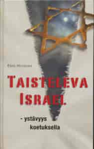 Taisteleva Israel -ystävyys koetuksella - Hirvonen Eero tuotekuva