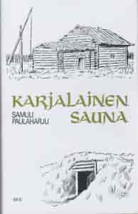 Karjalainen sauna - Paulaharju Samuli tuotekuva