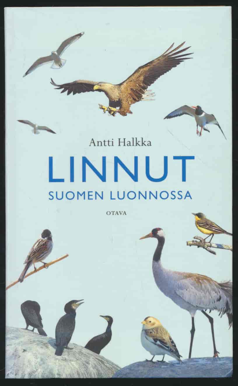 Linnut suomen luonnossa - Halkka Antti tuotekuva