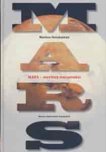 Mars - myytistä maisemaksi - Hotakainen Markus tuotekuva