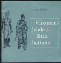 Viikunanlehdestä lättähattuun : Kauppalehdessä 1965 julkaistu kirjoitussarja - Pulla Armas J. tuotekuva