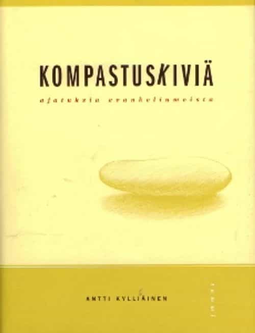 Kompastuskiviä, ajatuksia evankeliumeista