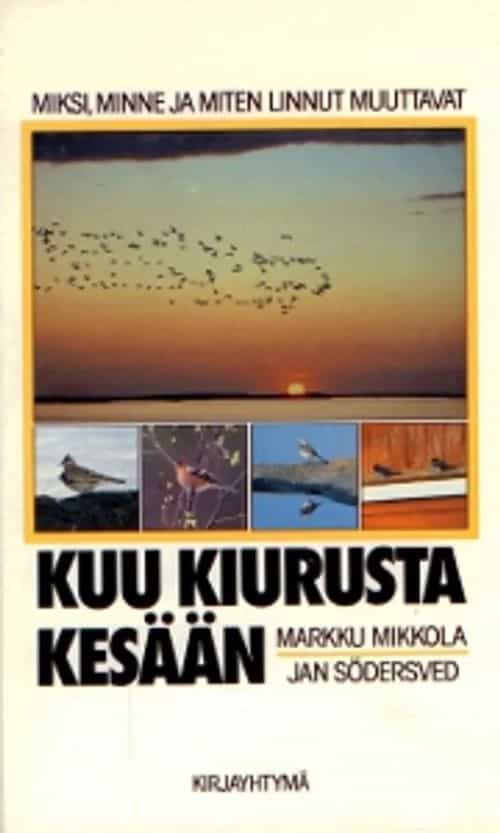 Kuu kiurusta kesään, Miksi, minne ja miten linnut muuttavat