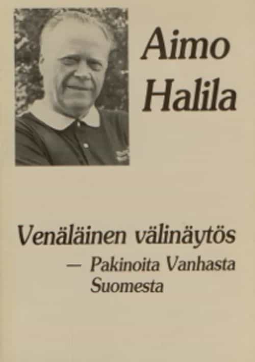 Halila Aimo, Venäläinen välinäytös- Pakinoita vanhasta Suomesta