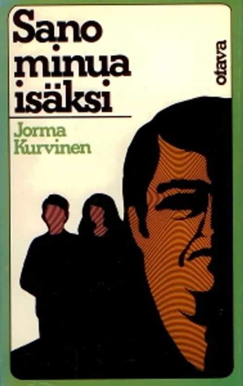 Sano minua isäksi