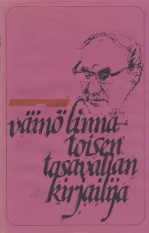 Väinö Linna Toisen tasavallan kirjailija