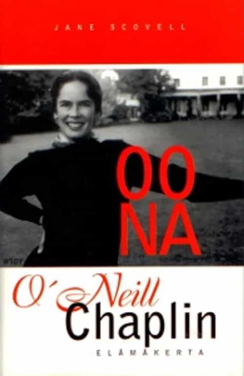 Oona O'Neill Chaplin elämäkerta