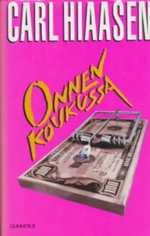 Onnen koukussa