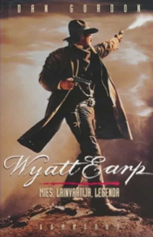 Wyatt Earp - Mies, Lainvartija, Legenda