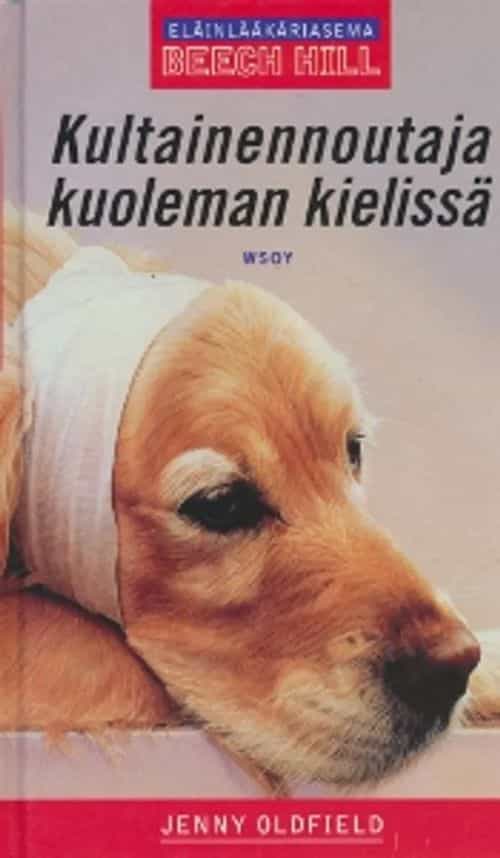 Eläinlääkäriasema Beech Hill, Kultainennoutaja kuoleman kielissä