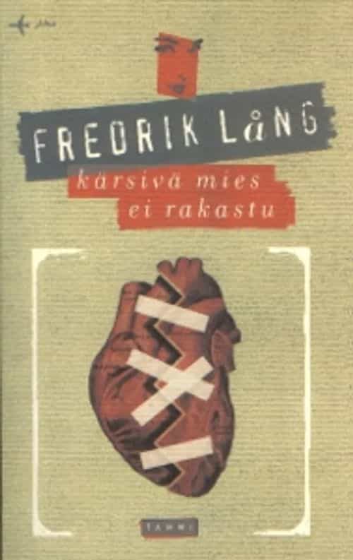 Kärsivä mies ei rakastu
