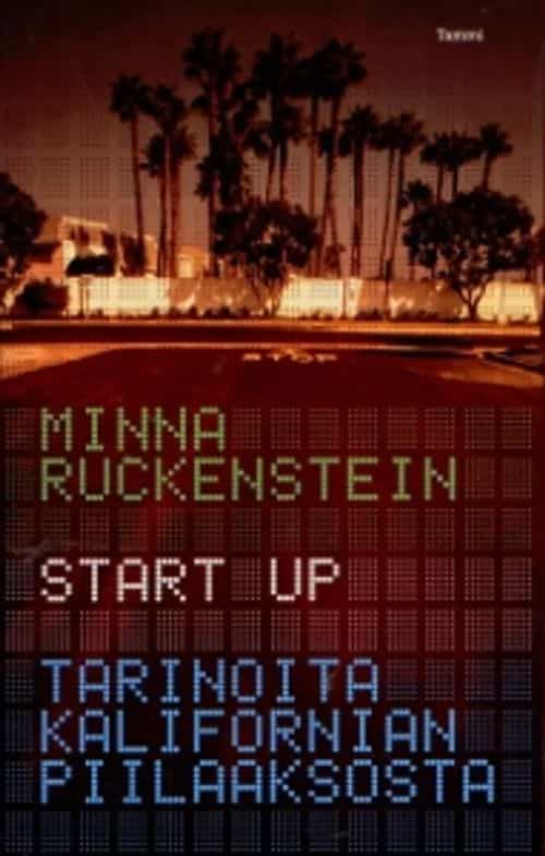 Start up, Tarinoita Kalifornian Piilaaksosta