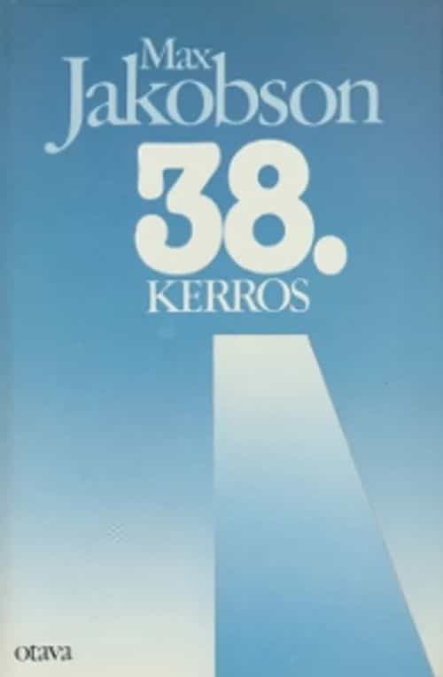 38. Kerros, Havaintoja ja muistiinpanoja vuosilta 1965-1971