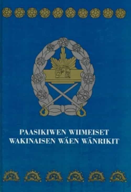Paasikiwen wiimeiset wakinaisen wäen wänrikit