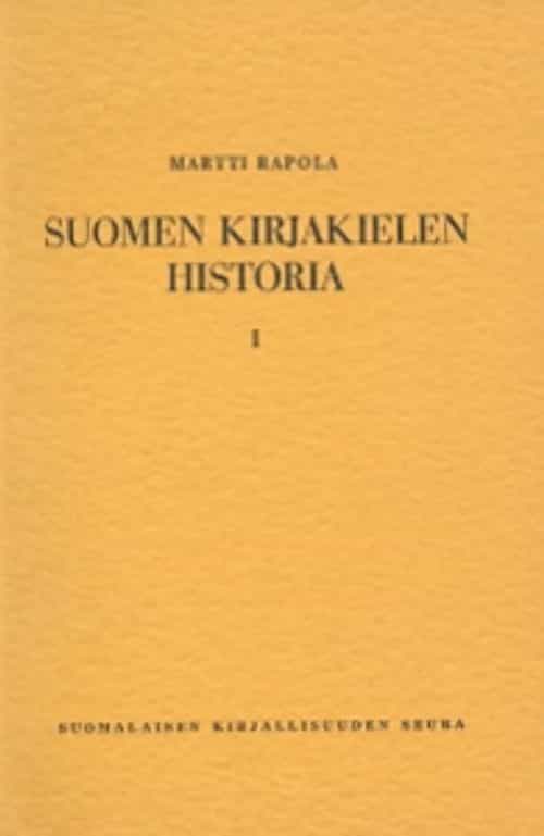 Suomen kirjakielen historia I