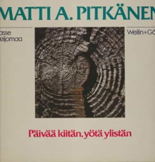 Päivää kiitän, yötä ylistän