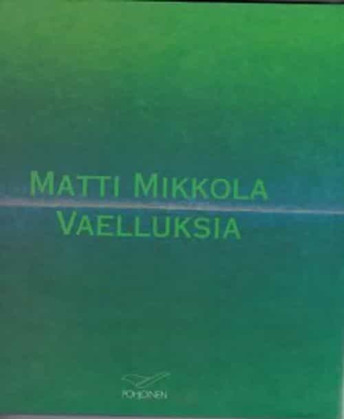 Vaelluksia
