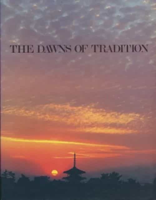 The dawns of tradition