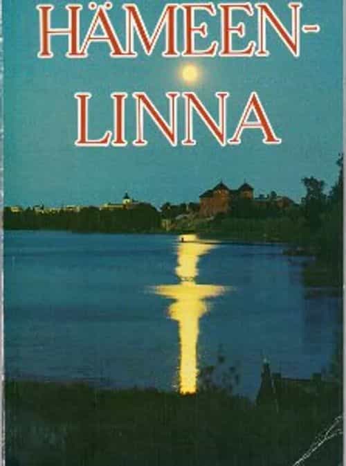 Hämeenlinna linnaleiristä kulttuurikaupungiksi