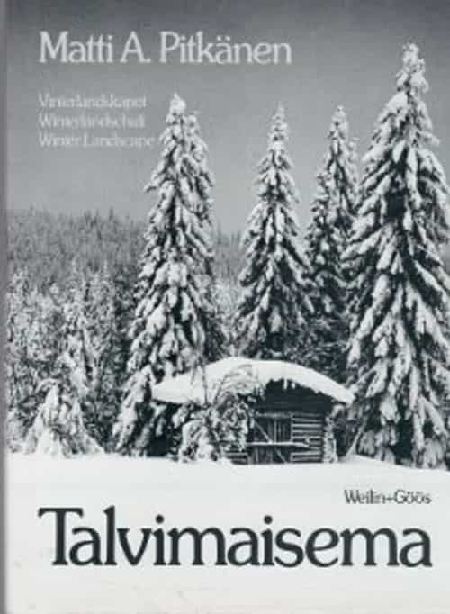 Talvimaisema Vinterlandskapet Winterlandschaft Winter Landscape