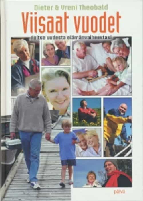 Viisaat vuodet Iloitse uudesta elämänvaiheestasi