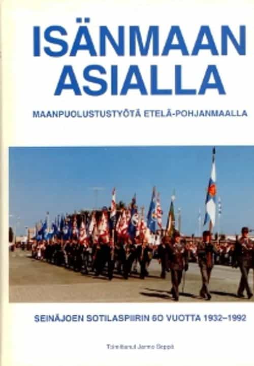 Isänmaan asialla, maanpuolustustyötä Etelä-Pohjanmaalla