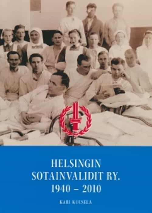 Helsingin sotainvalidit ry. 1940- 2010