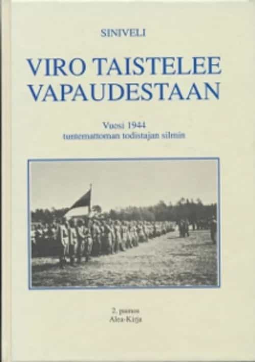Viro taistelee vapaudestaan