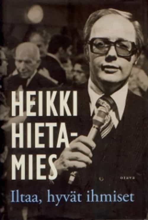 Iltaa, hyvät ihmiset