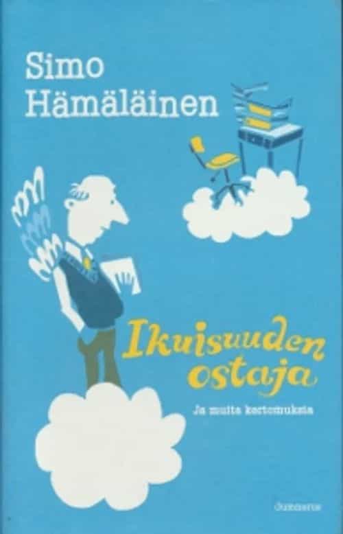 Ikuisuuden ostaja Ja muita kertomuksia