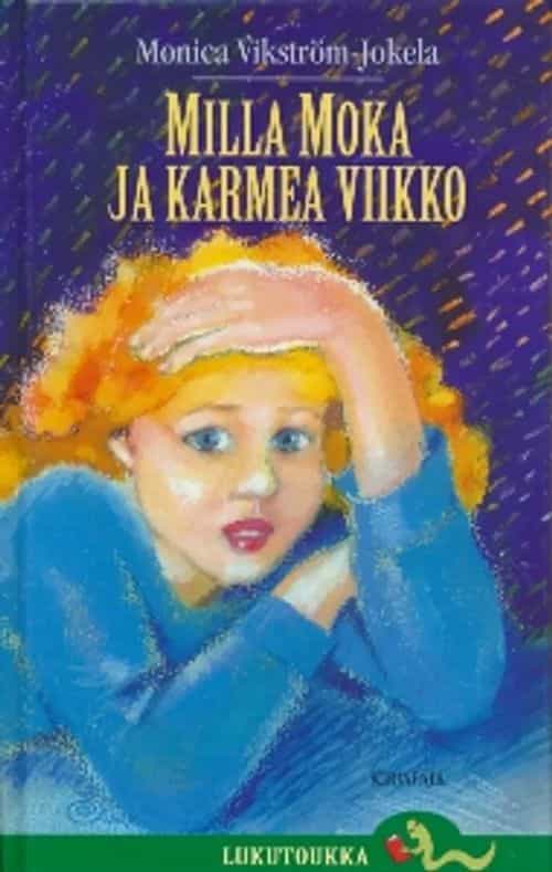 Milla Moka ja karmea viikko