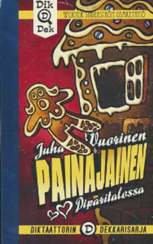 Painajainen piparitalossa (DikDek 4)