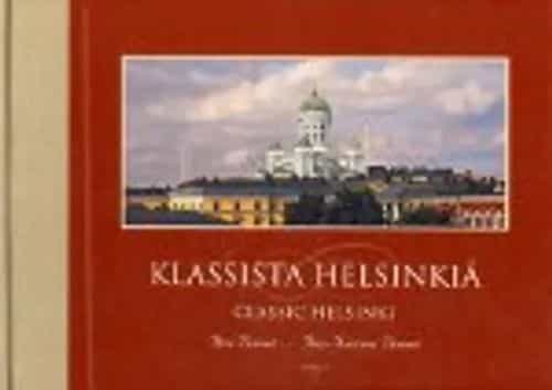 Klassista Helsinkiä, Classic Helsinki