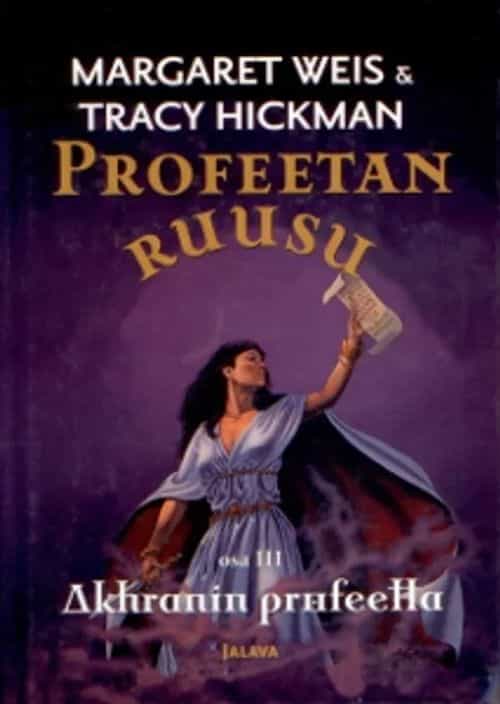 Profeetan ruusu (osa III Akhranin profeetta)