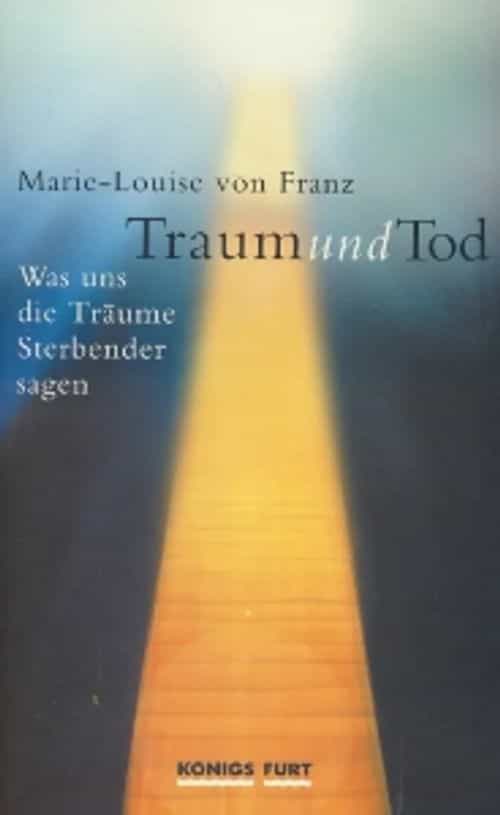 Traum und Tod, Was uns die Träume Sterber sagen