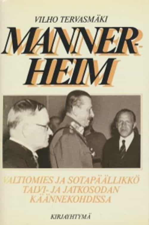 Mannerheim, Valtiomies ja sotapäällikkö talvi- ja jatkosodan käännekohdissa