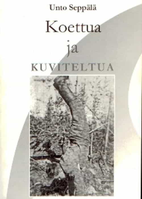 Koettua ja kuviteltua (signeeraus)