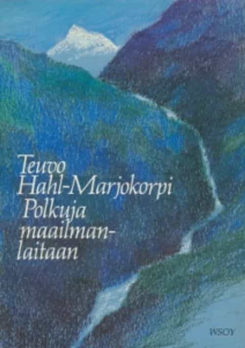 Polkuja maailmanlaitaan