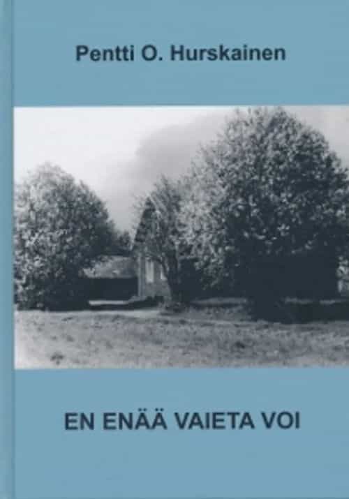 En enää vaieta voi