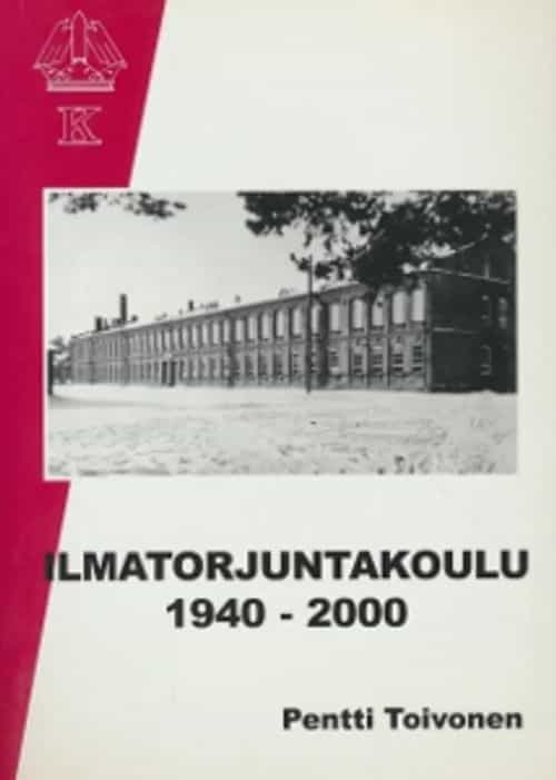 Ilmatorjuntakoulu 1940-2000